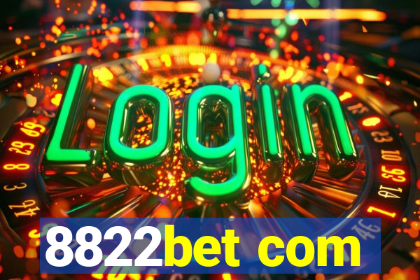 8822bet com